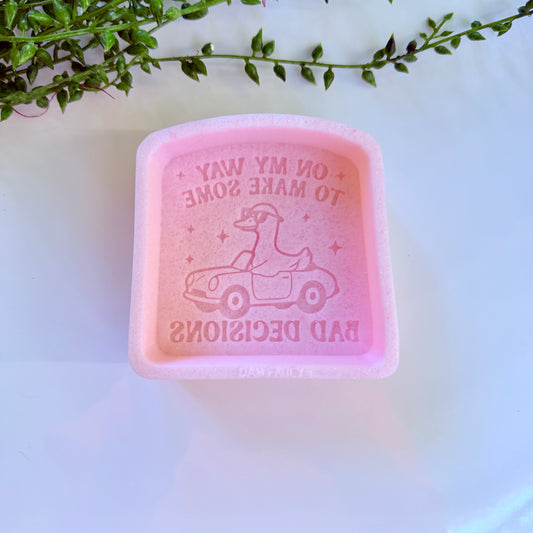 On my way to make some bad decisions Freshie Mold